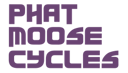 Phat Moose Cycles